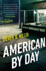 American By Day : Shortlisted for the CWA Gold Dagger Award - Book