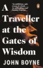 A Traveller at the Gates of Wisdom - Book