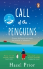 Call of the Penguins : From the No.1 bestselling author of Away with the Penguins - Book