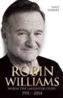 Robin Williams - When the Laughter Stops 1951-2014 - Book