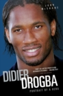 Didier Drogba - Portrait of a Hero - eBook