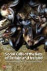 Social Calls of the Bats of Britain and Ireland - eBook