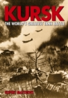 Kursk : The World's Greatest Tank Battle - eBook