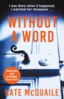 Without a Word : The shocking and addictive mystery that you won't be able to put down - eBook