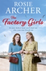 The Factory Girls : The Bomb Girls 3 - eBook