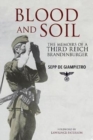 Blood and Soil : The Memoir of A Third Reich Brandenburger - Book