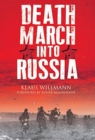 Death March into Russia : The Memoir of Lothar Herrmann - Book