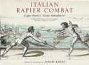 Italian Rapier Combat : Capo Ferro's 'Grand Simulacro' - Book