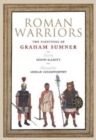 Roman Warriors : The Paintings of Graham Sumner - Book