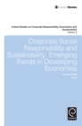 Corporate Social Responsibility and Sustainability : Emerging Trends in Developing Economies - eBook