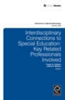 Interdisciplinary Connections to Special Education : Key Related Professionals Involved - eBook