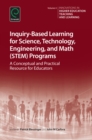 Inquiry-Based Learning for Science, Technology, Engineering, and Math (STEM) Programs : A Conceptual and Practical Resource for Educators - eBook