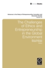 The Challenges of Ethics and Entrepreneurship in the Global Environment - eBook