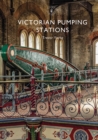 Victorian Pumping Stations - Book