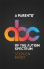 A Parents' ABC of the Autism Spectrum - eBook