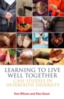 Learning to Live Well Together : Case Studies in Interfaith Diversity - eBook
