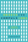 Obsessive Compulsions : The OCD of Everyday Life - eBook
