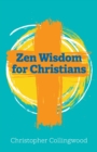 Zen Wisdom for Christians - eBook