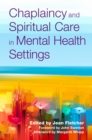 Chaplaincy and Spiritual Care in Mental Health Settings - eBook