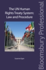 The UN Human Rights Treaty System : Law and Procedure - eBook