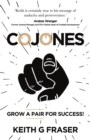 Cojones : Grow a Pair for Success! - eBook