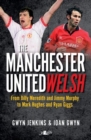 Manchester United Welsh, The - eBook