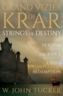Grand Vizier of Krar : Strings of Destiny - eBook