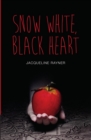 Snow White, Black Heart - eBook