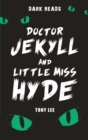 Doctor Jekyll and little Miss Hyde - eBook