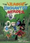 The League of Enchanted Heroes - eBook
