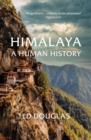 Himalaya : A Human History - Book