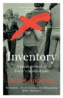 Inventory : A Family Portrait of Derry’s Troubled Past - Book