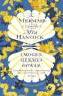 The Mermaid and Mrs Hancock : The spellbinding Sunday Times bestselling historical fiction phenomenon - Book