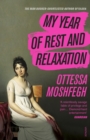 My Year of Rest and Relaxation : The cult New York Times bestseller - Book