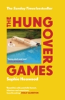The Hungover Games : The gloriously funny Sunday Times bestselling memoir of motherhood - Book