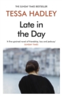 Late in the Day : The classic Sunday Times bestselling novel from the author of Free Love - Book