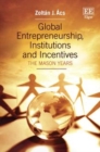 Global Entrepreneurship, Institutions and Incentives - eBook