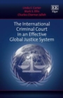 International Criminal Court in an Effective Global Justice System - eBook
