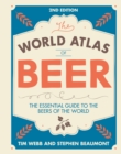 World Atlas of Beer : THE ESSENTIAL NEW GUIDE TO THE BEERS OF THE WORLD - eBook