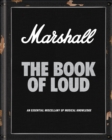 Marshall: The Book of Loud - eBook