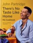There's No Taste Like Home - Book