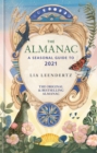 The Almanac : A Seasonal Guide to 2021 - eBook
