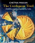 The Cardamom Trail : Delicious bakes inspired by India - Book