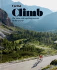 Cyclist - Climb : The most epic cycling ascents in the world - eBook