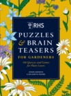 RHS Puzzles & Brain Teasers for Gardeners : 100 quizzes and puzzles for plant lovers everywhere - Book