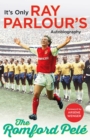 The Romford Pele : It’s only Ray Parlour’s autobiography - Book