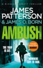Ambush : (Michael Bennett 11). Ruthless killers are closing in on Michael Bennett - Book