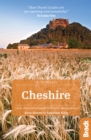 Cheshire (Slow Travel) : Local, characterful guides to Britain's Special Places - Book