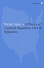 A Theory of Capitalist Regulation : The US Experience - eBook
