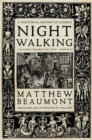 Nightwalking : A Nocturnal History of London - Book